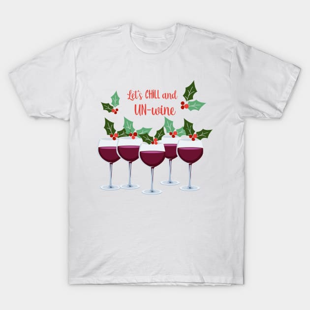 Chill and un-Wine T-Shirt by SWON Design